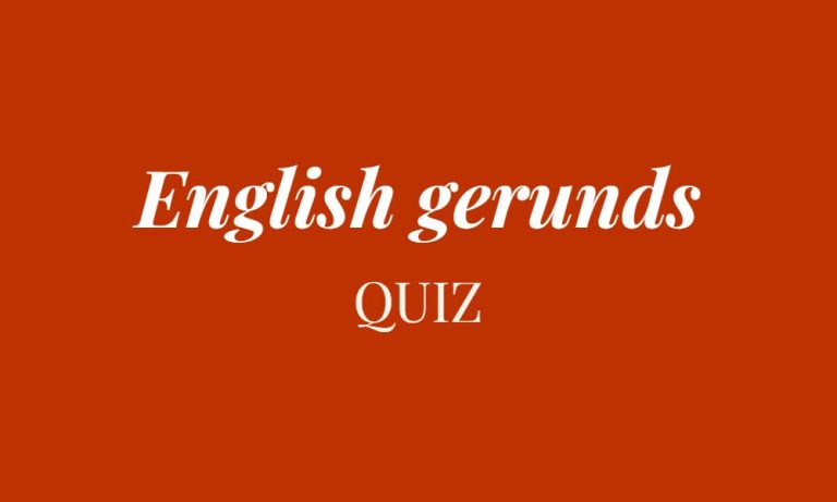 English gerunds quiz